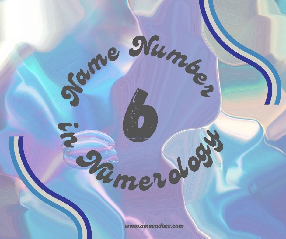 name number 6 numerology