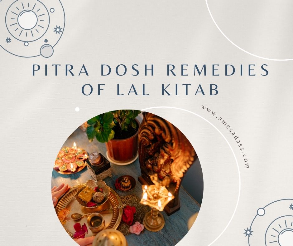 Pitra Dosh Remedies of Lal Kitab