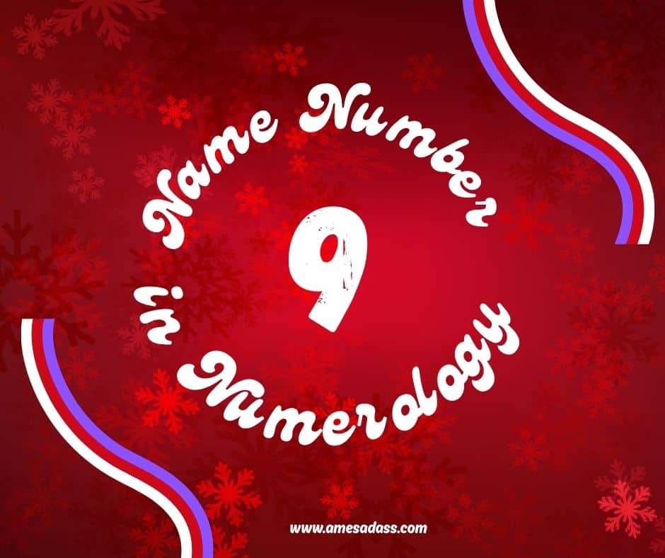 Name Number 9 in Numerology