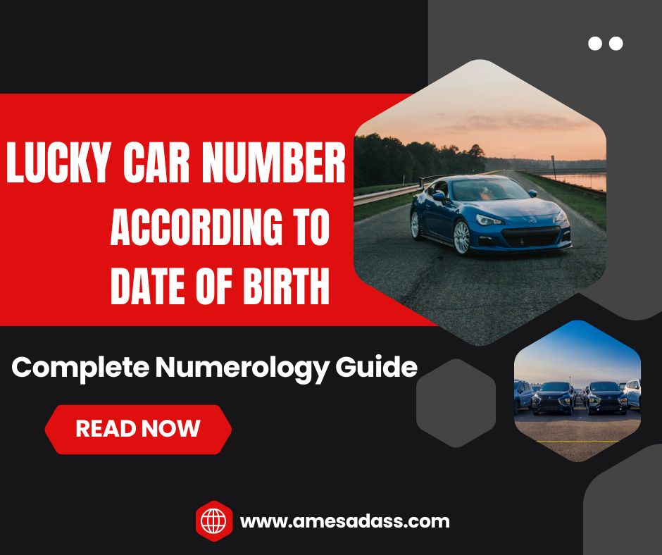 Lucky Car Number According to Date of Birth